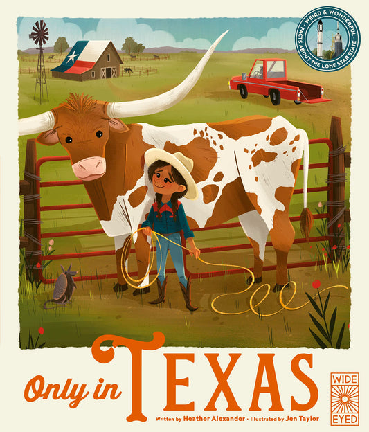 Only in Texas: Weird and Wonderful Facts About The Lone Star State (Volume 2) (Americana, 2)