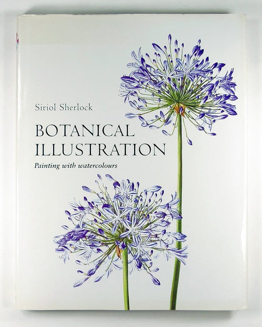 Botanical Illustration: Painting with Watercolours