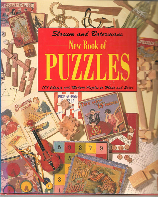 New Book of Puzzles: 101 Classic and Modern Puzzles to Make and Solve - 1452