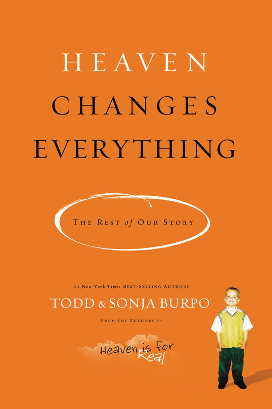 Heaven Changes Everything: The Rest of Our Story - 6255