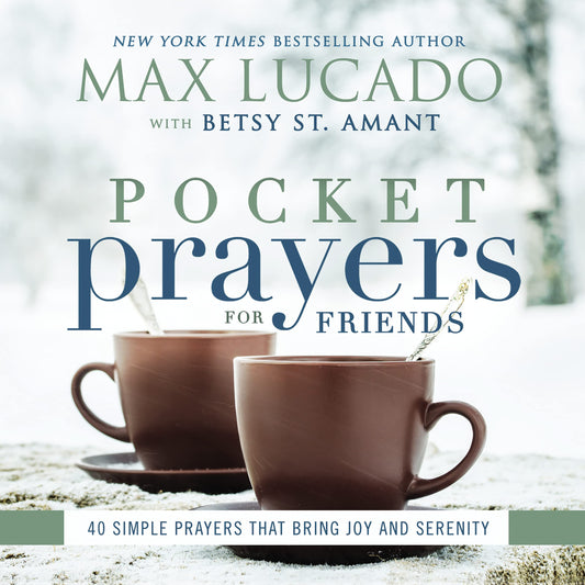 Pocket Prayers for Friends: 40 Simple Prayers That Bring Joy and Serenity - 3302
