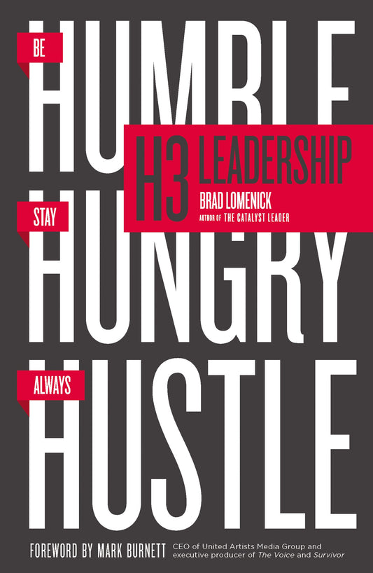 H3 Leadership: Be Humble. Stay Hungry. Always Hustle. - 2803