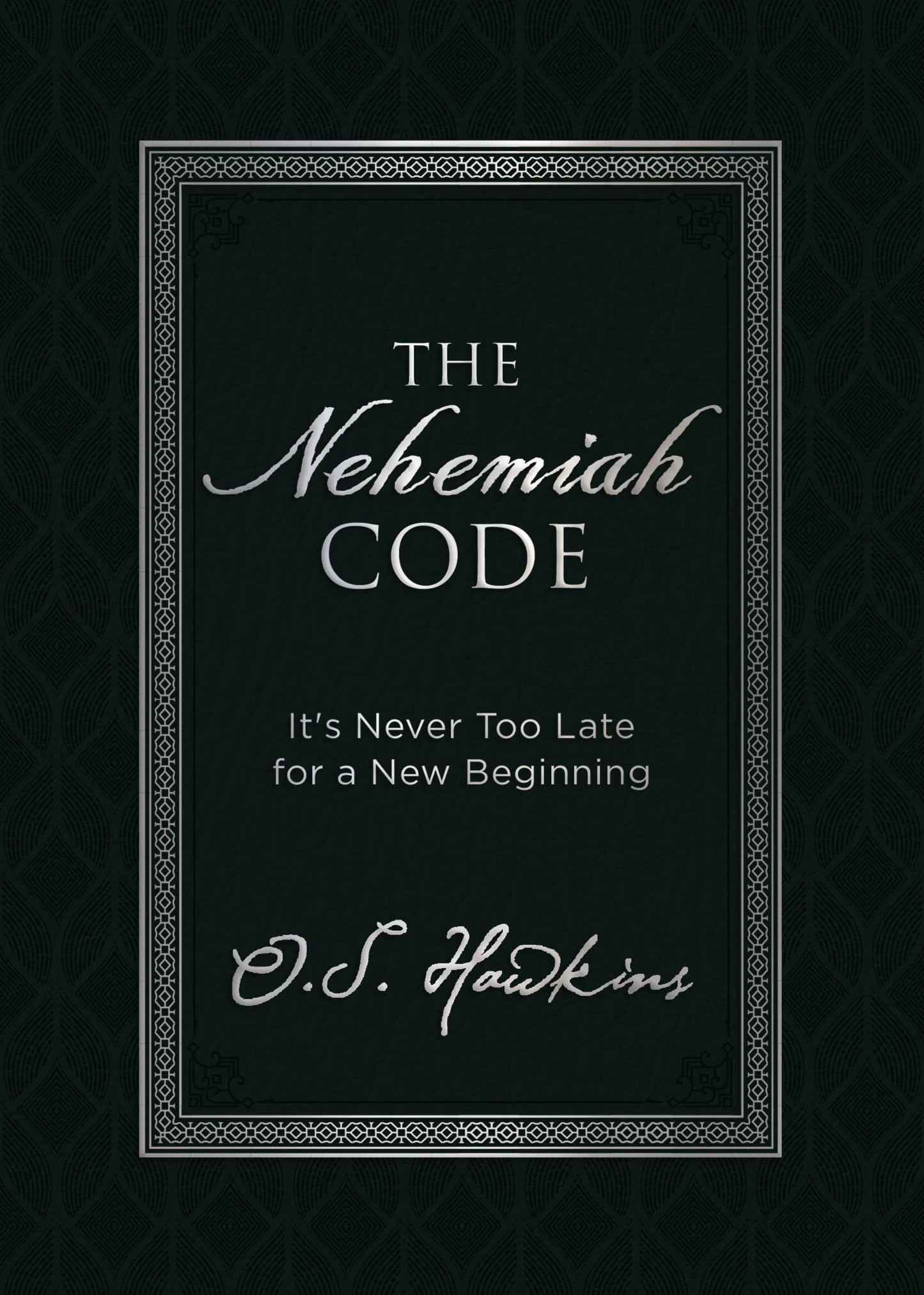 The Nehemiah Code: It's Never Too Late for a New Beginning (The Code Series) - 3252