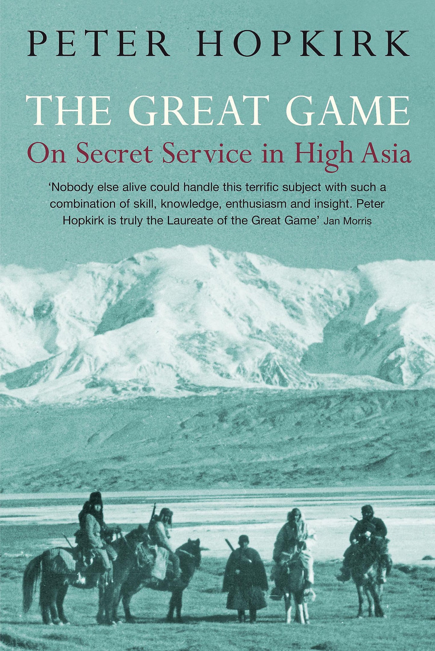 The Great Game: On Secret Service in High Asia - 293