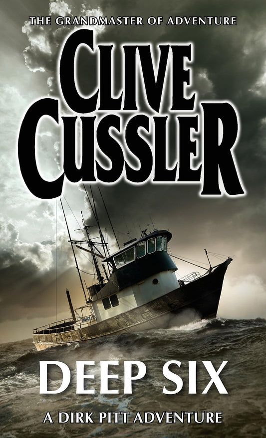 Deep Six (Dirk Pitt Adventures)