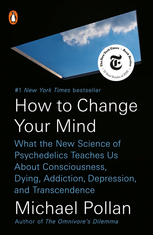 How to Change Your Mind: What the New Science of Psychedelics Teaches Us About Consciousness, Dying, Addiction, Depression, and Transcendence - 1577