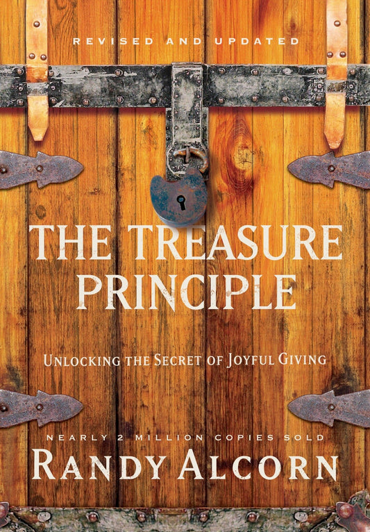The Treasure Principle, Revised and Updated: Unlocking the Secret of Joyful Giving - 7803