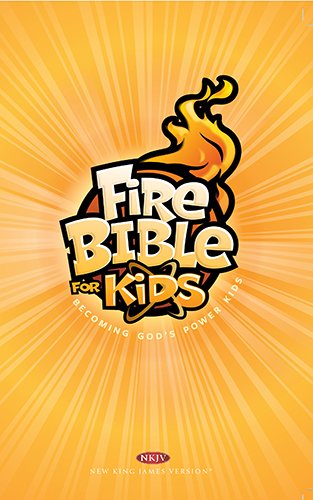 Fire Bible for Kids: New Kings James Version - 9298