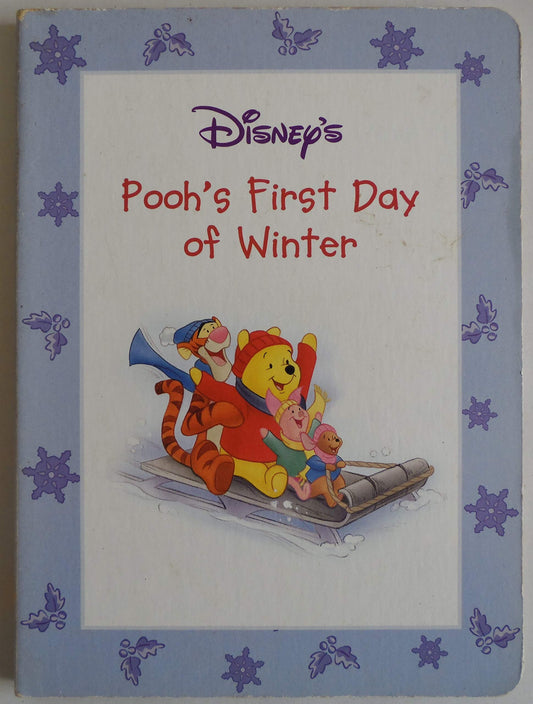 Pooh's First Day of Winter (Winnie the Pooh, The Four Seasons)