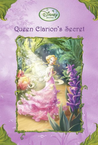 Queen Clarion's Secret (Disney Fairies / A Stepping Stone Book) - 3490