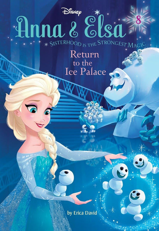 Anna & Elsa #8: Return to the Ice Palace (Disney Frozen) (A Stepping Stone Book(TM)) - 313