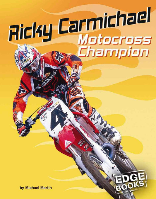 Ricky Carmichael: Motocross Champion