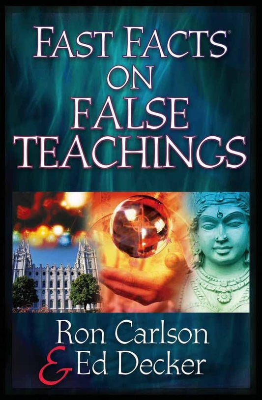 Fast Facts on False Teachings - 4808