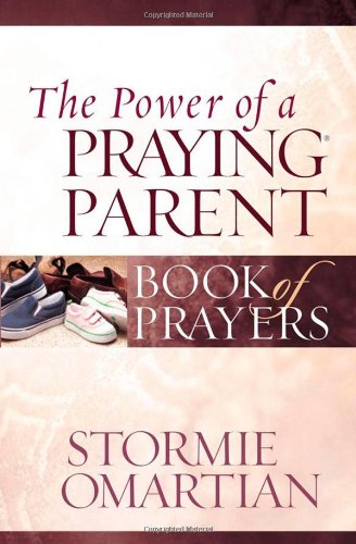 The Power of a Praying Parent Book of Prayers - 8522