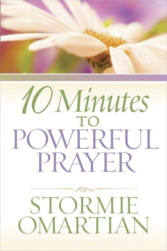 10 Minutes to Powerful Prayer - 3363