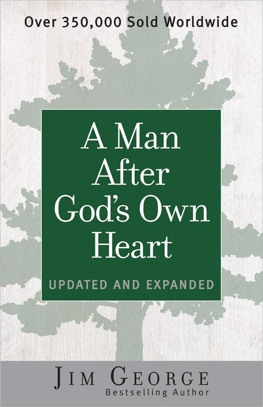 A Man After God's Own Heart: Updated and Expanded - 9695