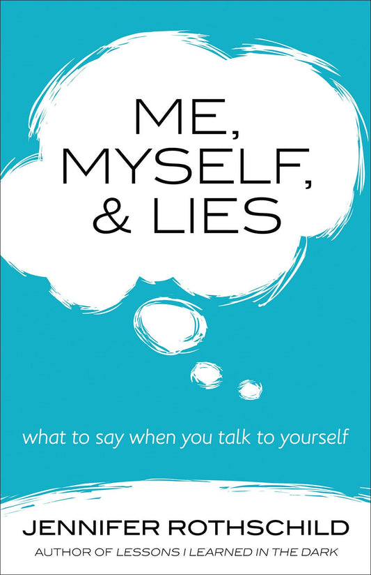Me, Myself, and Lies: What to Say When You Talk to Yourself - 672