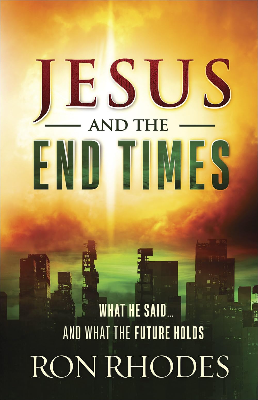 Jesus and the End Times: What He Said...and What the Future Holds - 517