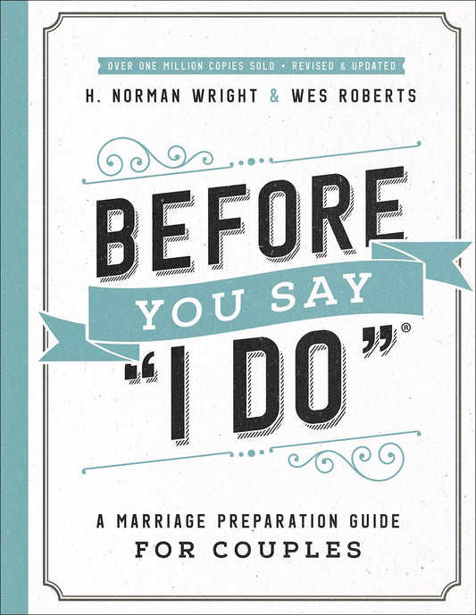 Before You Say "I Do": A Marriage Preparation Guide for Couples - 3127