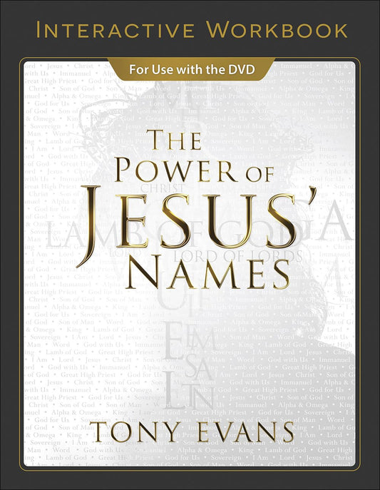 The Power of Jesus' Names Interactive Workbook (The Names of God Series) - 1731