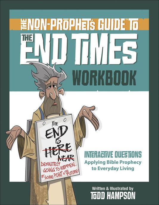 The Non-Prophet's Guide to the End Times Workbook - 2879