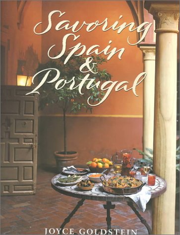 Savoring Spain & Portugal: Recipes and Reflections on Iberian Cooking (The Savoring Series) - 9305