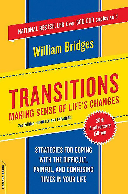 Transitions: Making Sense of Life's Changes, Revised 25th Anniversary Edition - 1670