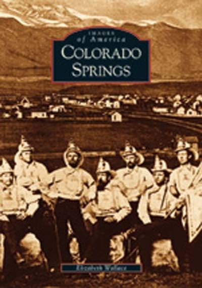 Colorado Springs (CO) (Images of America)