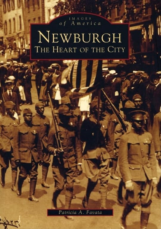 Newburgh: The Heart of the City (NY) (Images of America) - 3693
