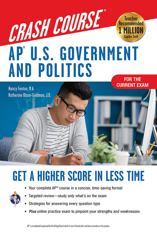 AP U.S. Government & Politics Crash Course, A Time-Saving Study Guide: Get a Higher Score in Less Time (Advanced Placement (AP) Crash Course)