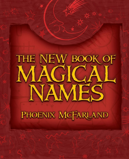 The New Book of Magical Names
