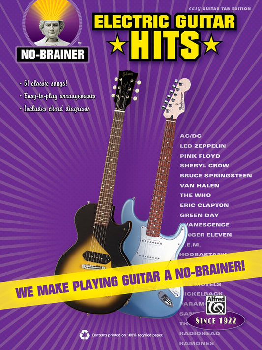 No-Brainer Electric Guitar Hits: We Make Playing Guitar a No-Brainer!