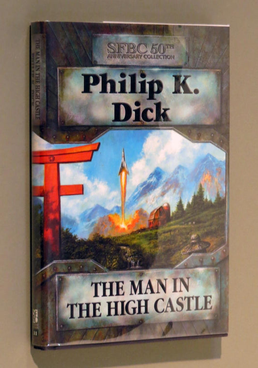The Man In The High Castle (SFBC 50th Anniversary Collection)