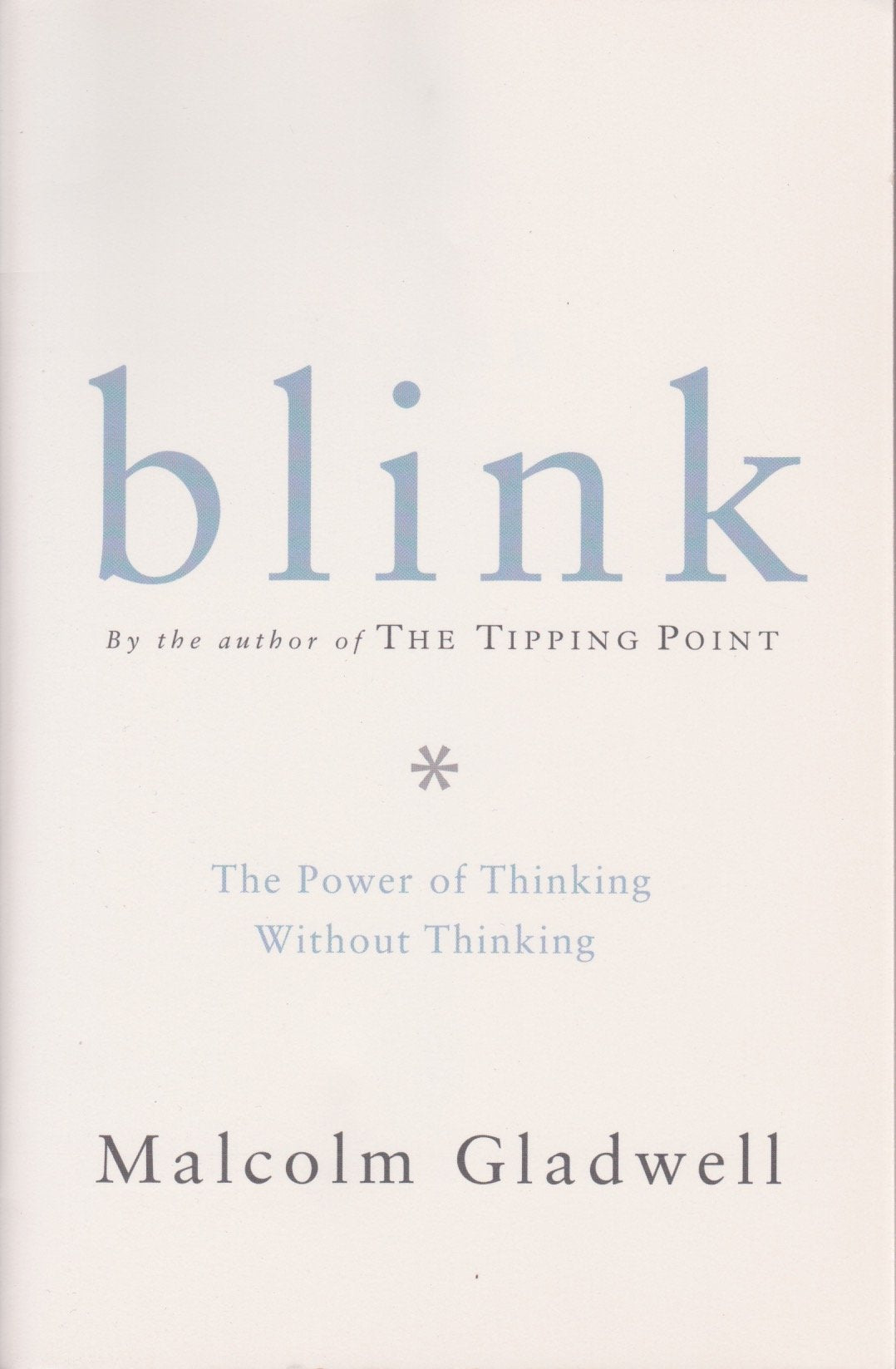 Blink: The Power of Thinking Without Thinking - 9542
