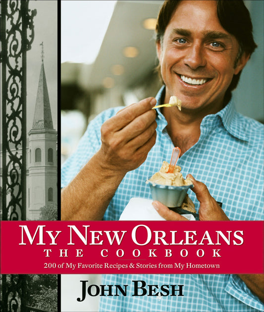 My New Orleans: The Cookbook (Volume 1) (John Besh) - 9526
