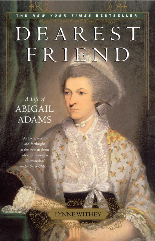 Dearest Friend: A Life of Abigail Adams - 387