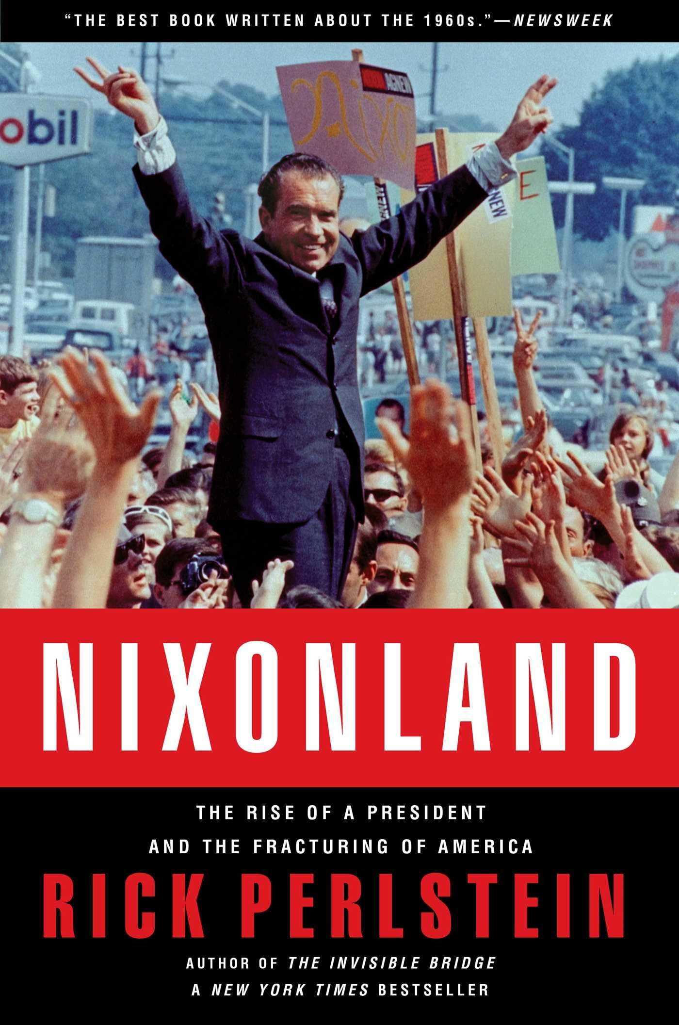 Nixonland: The Rise of a President and the Fracturing of America - 3843