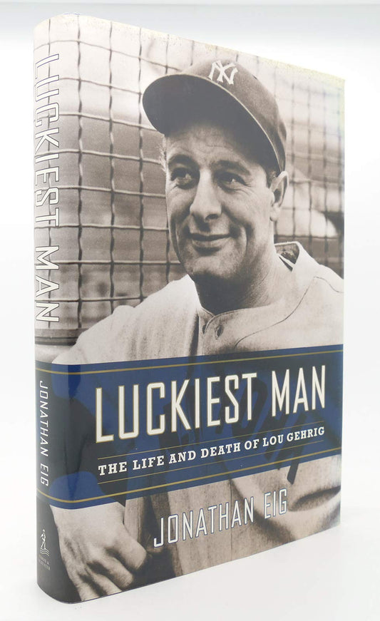 Luckiest Man: The Life and Death of Lou Gehrig (The Life and Death of Lou Gerhig) - 4448