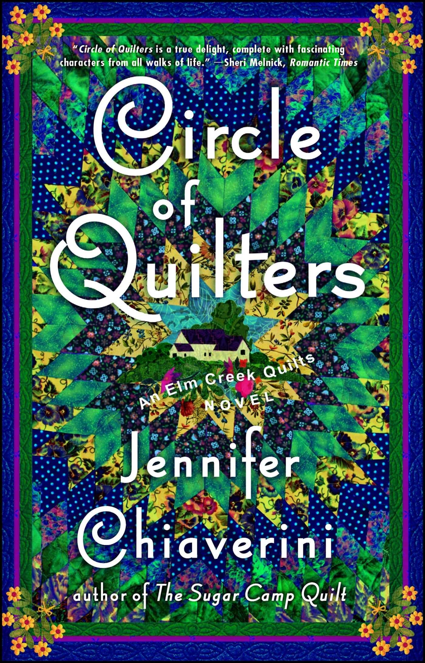 Circle of Quilters (Elm Creek Quilts Series #9) - 537