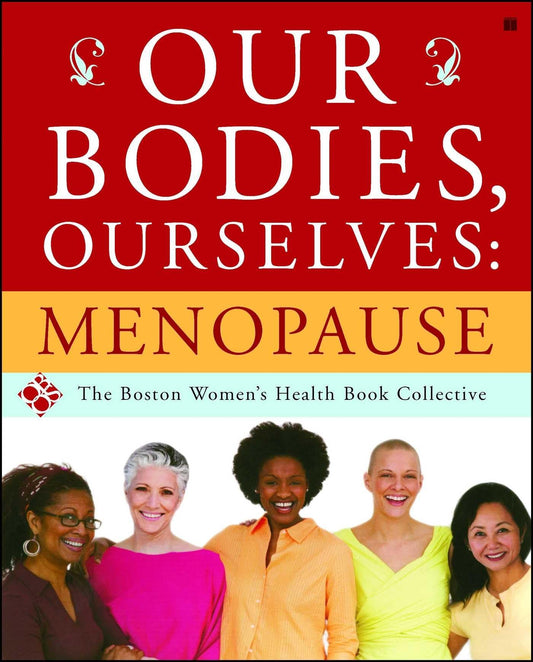 Our Bodies, Ourselves: Menopause - 6614