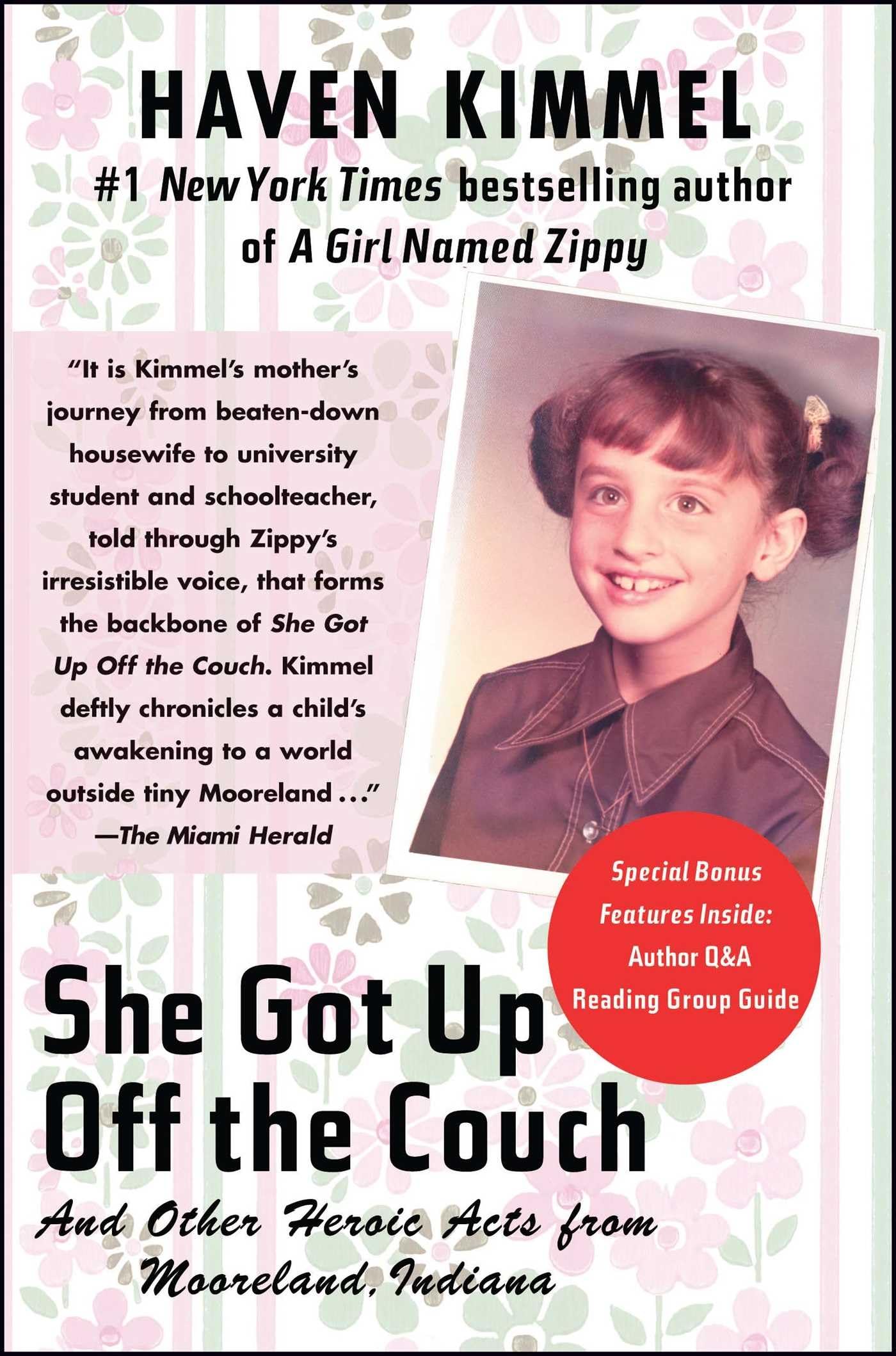 She Got Up Off the Couch: And Other Heroic Acts from Mooreland, Indiana