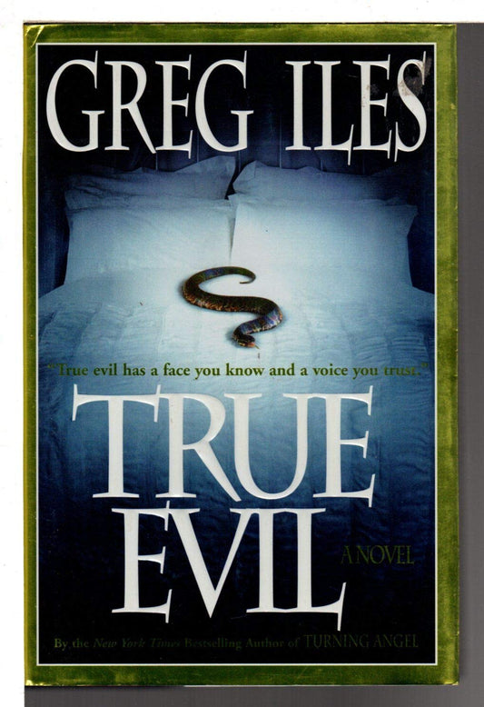 True Evil: A Novel - 7055