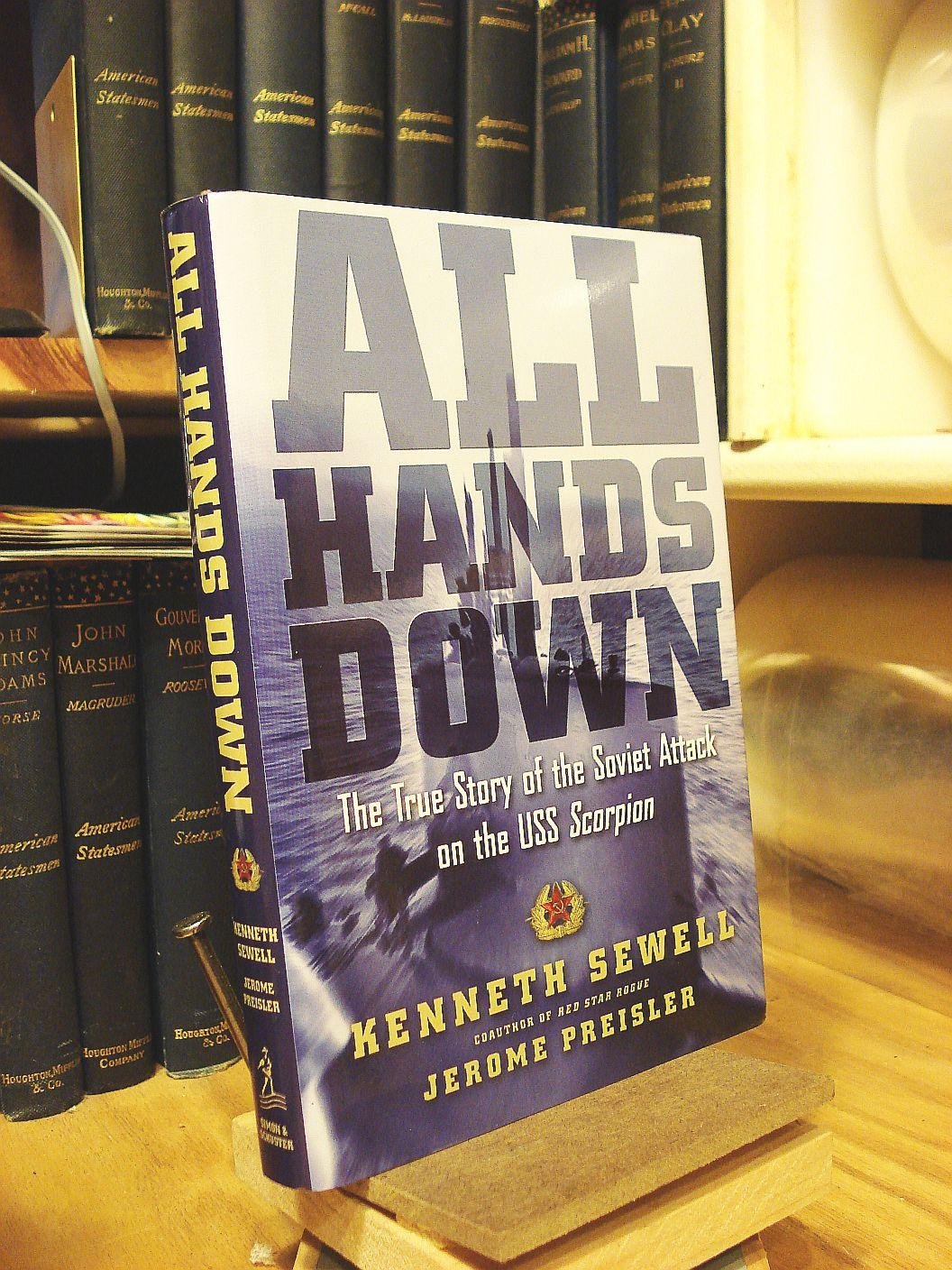 All Hands Down: The True Story of the Soviet Attack on the USS Scorpion - 9717