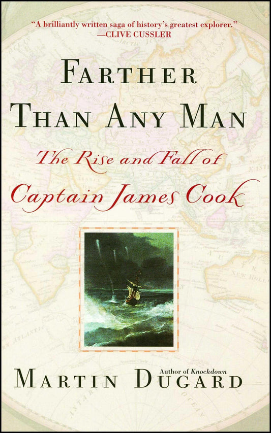 Farther Than Any Man: The Rise and Fall of Captain James Cook - 2283