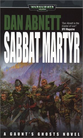 Sabbat Martyr (Gaunt's Ghosts)