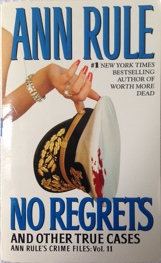 No Regrets (Ann Rule's Crime Files, Vol. 11) - 7599