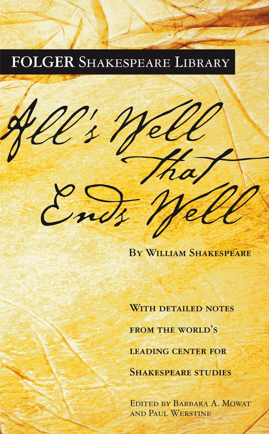 All's Well That Ends Well (Folger Shakespeare Library) - 3327