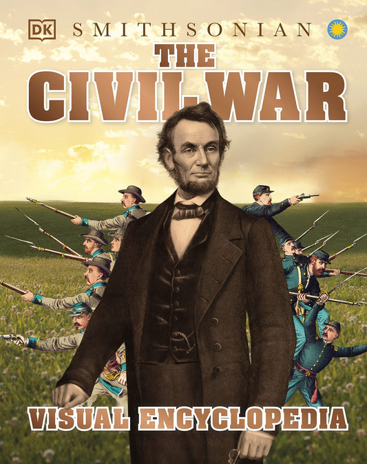 The Civil War Visual Encyclopedia (DK Children's Visual Encyclopedias)