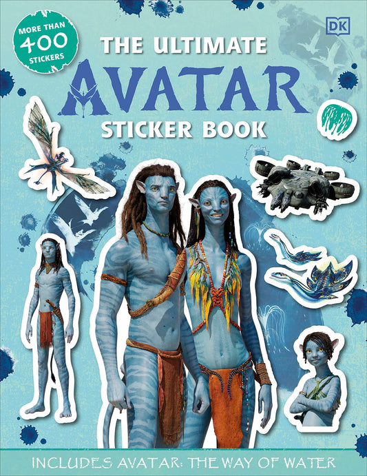 The Ultimate Avatar Sticker Book: Includes Avatar The Way of Water (Ultimate Sticker Book) - 1403