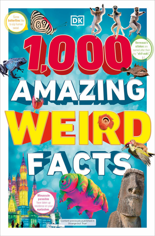1,000 Amazing Weird Facts (DK 1,000 Amazing Facts) - 2477